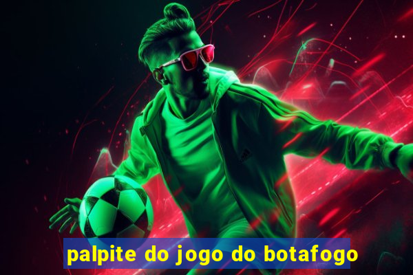 palpite do jogo do botafogo